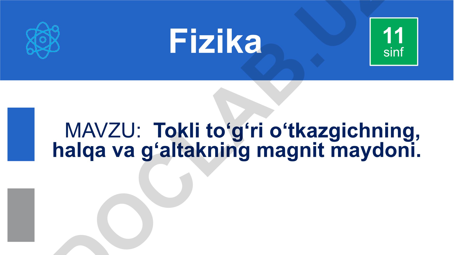 Tokli to‘g‘ri o‘tkazgichning, halqa va g‘altakning magnit maydoni