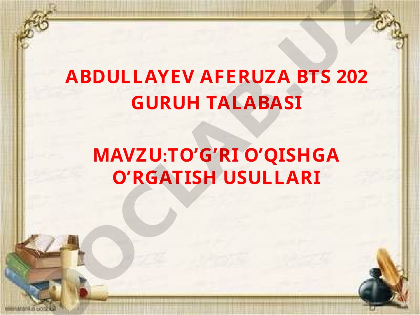 TO’G’RI O’QISHGA O’RGATISH USULLARI
