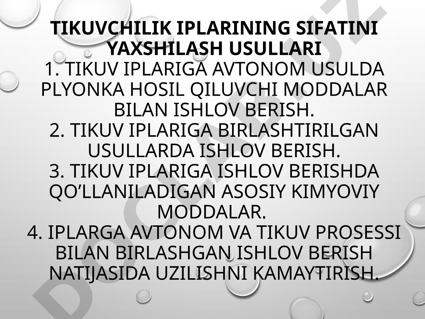 Tikuvchilik iplarining sifatini yaxshilash usullari