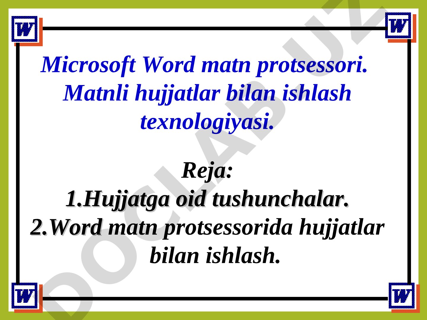 Microsoft Word matn protsessori va matn bilan ishlash texnologiyasi