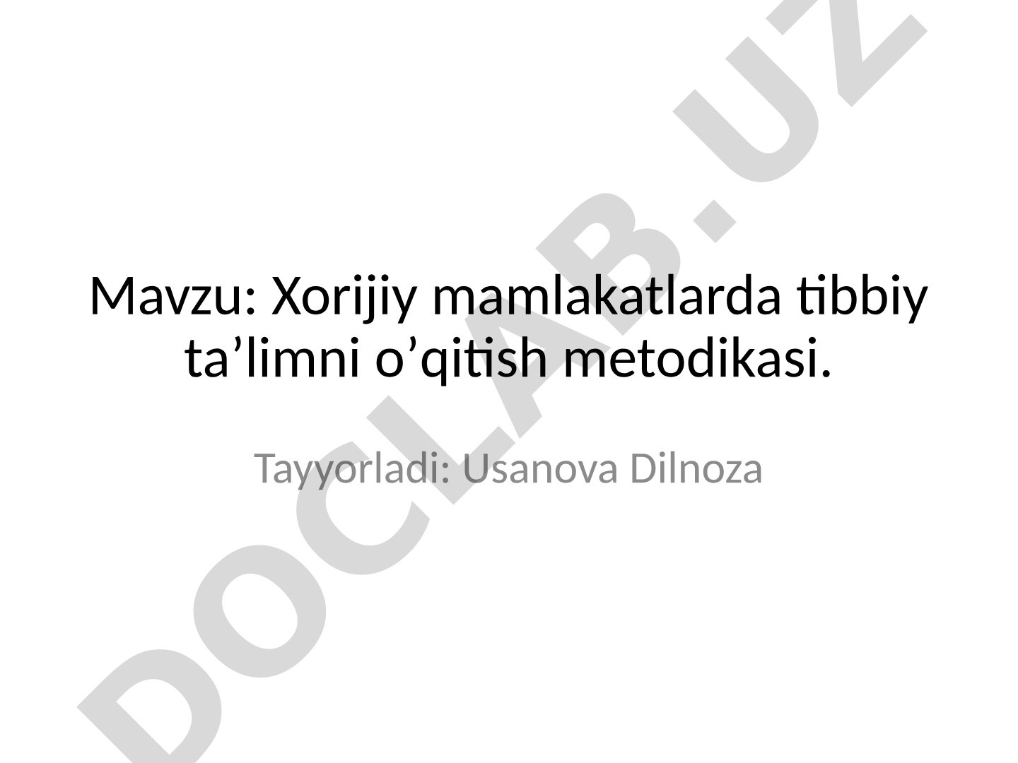 Xorijiy mamlakatlarda tibbiy taʼlimni oʼqitish metodikasi