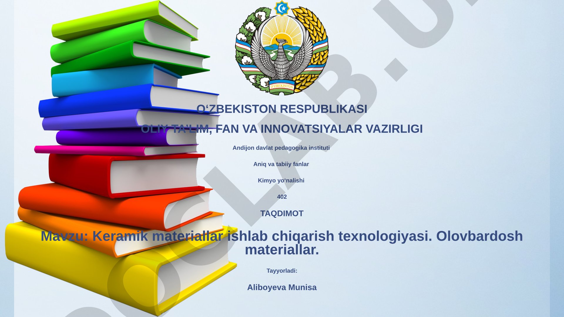 Keramik materiallar ishlab chiqarish texnologiyasi. Olovbardosh materiallar