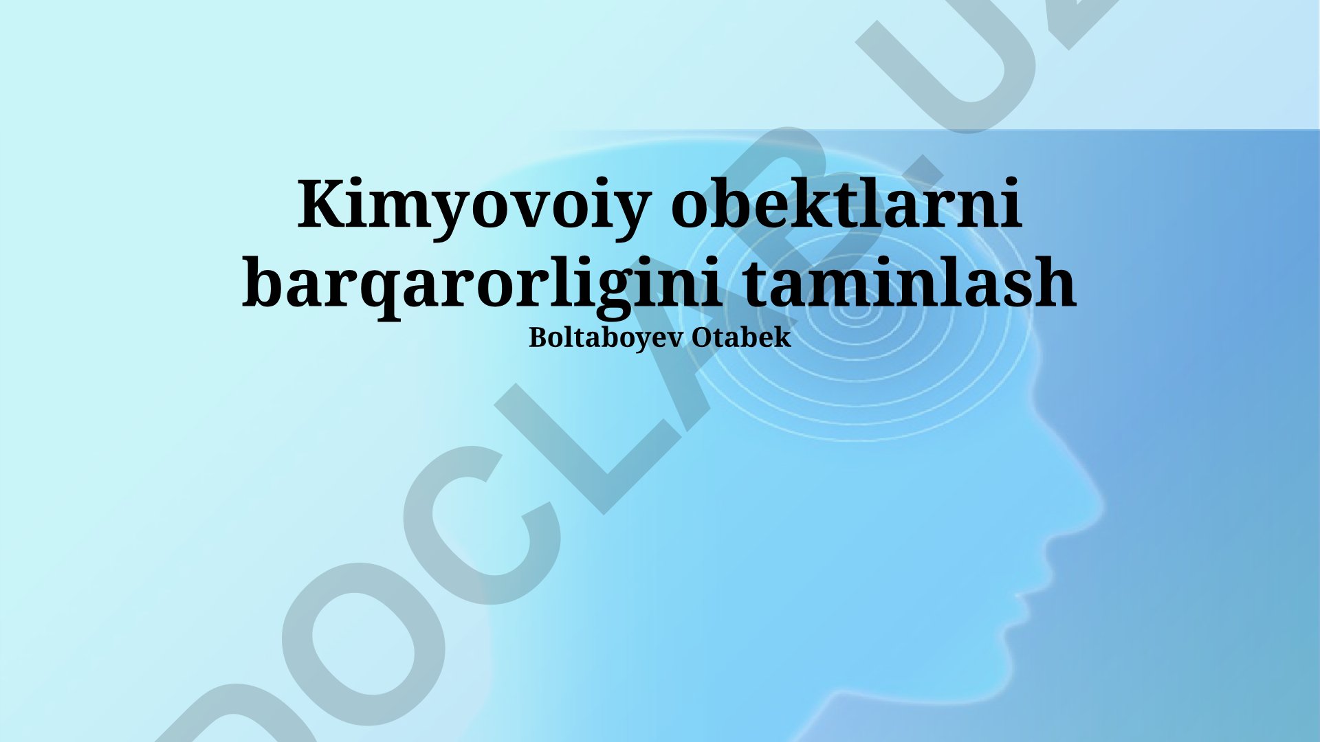 Kimyoviy obektlarning barqarorligini taminlash