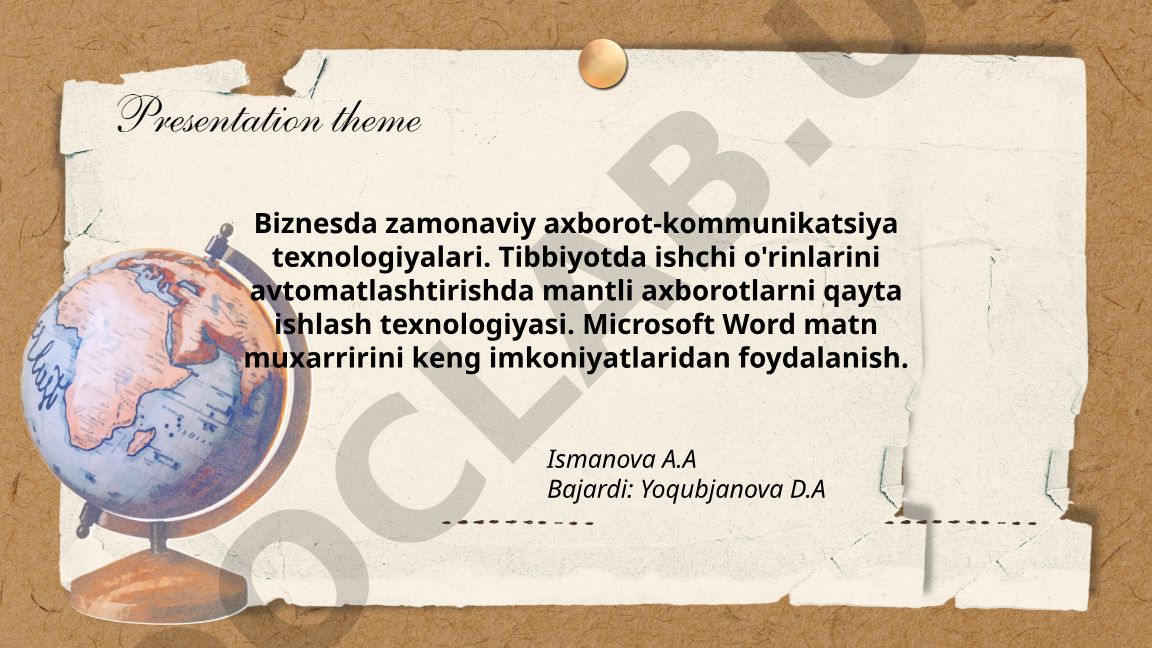 Biznesda axborot-kommunikatsiya texnologiyalari va tibbiyotda avtomatlashtirish