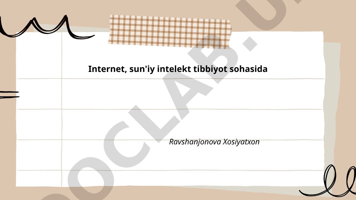 Internet va sun'iy intellektning tibbiyot sohasidagi qo'llanilishi
