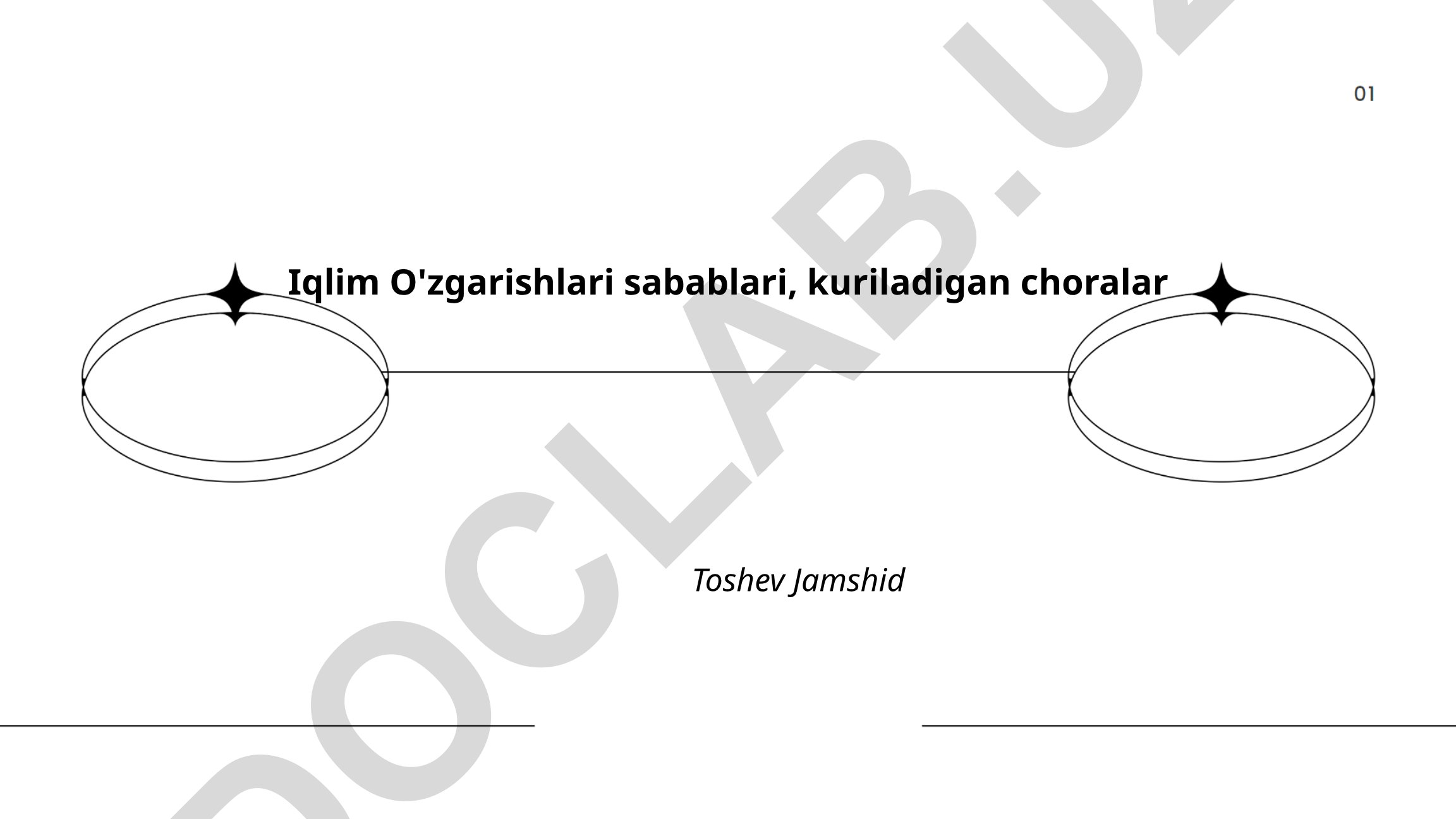 Iqlim o'zgarishlari sabablari va kuriladigan choralar