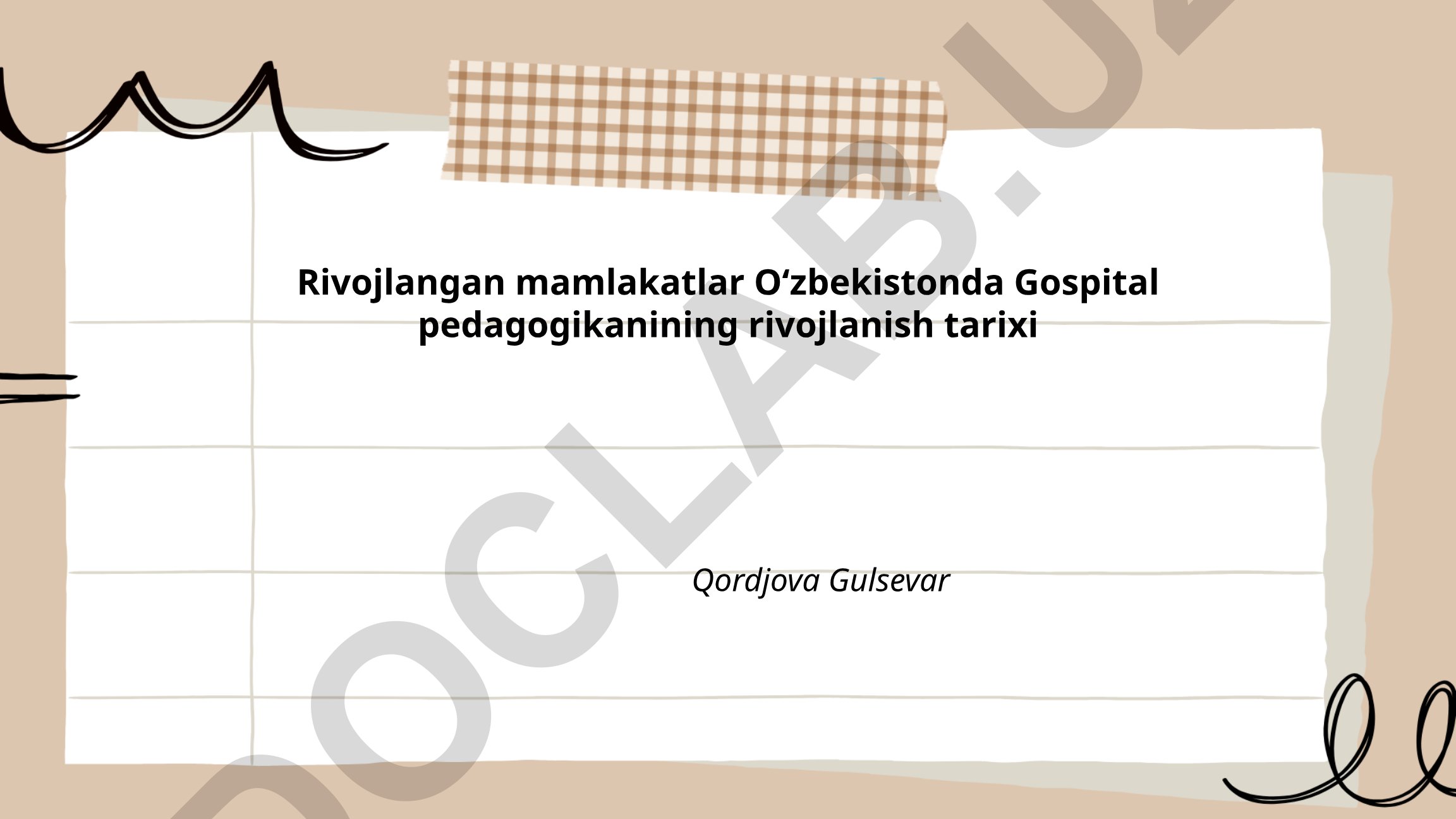 O'zbekistonda gospital pedagogikasining rivojlanish tarixi