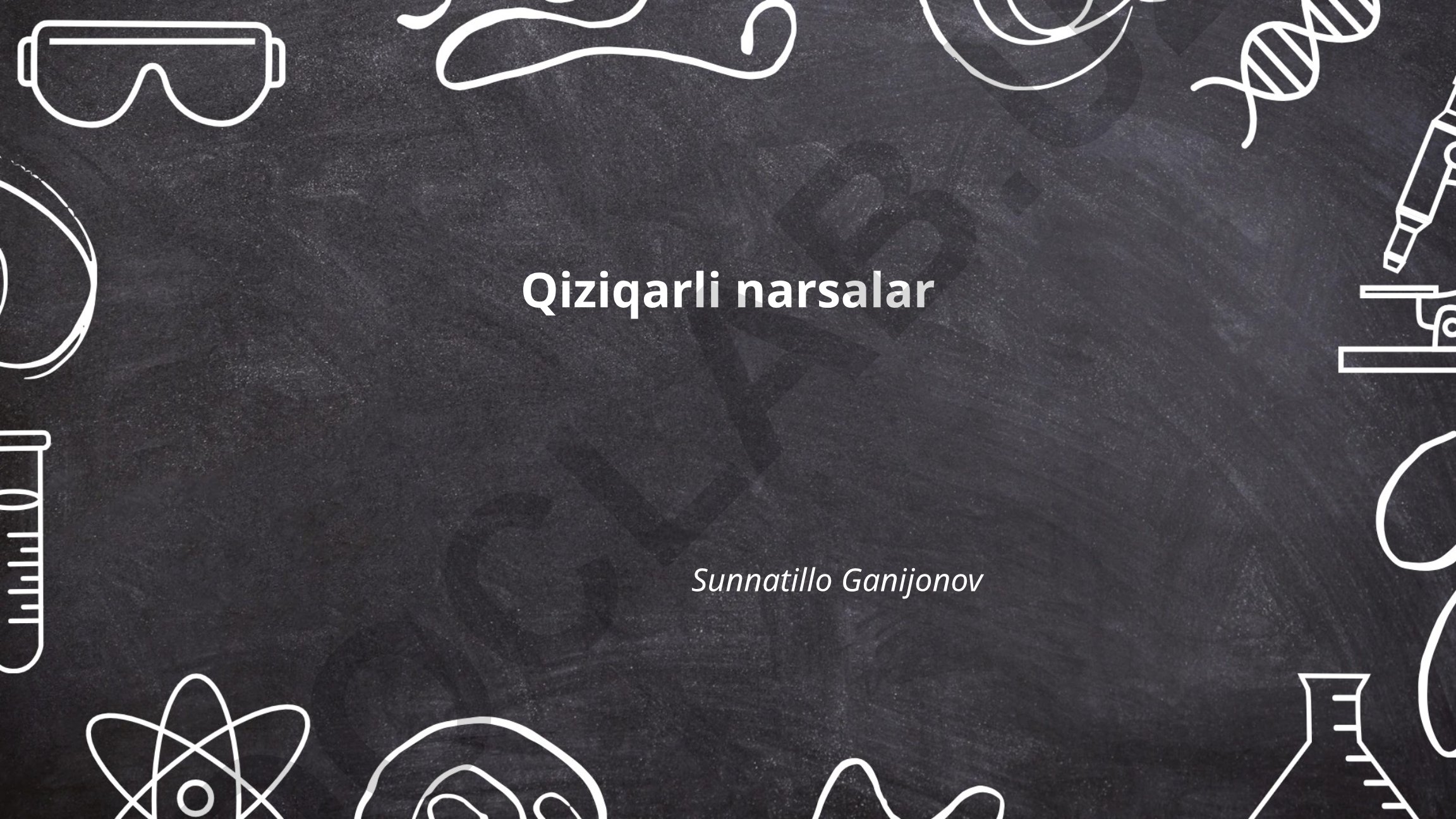 Tarix va shaxslardagi qiziqarli faktlar