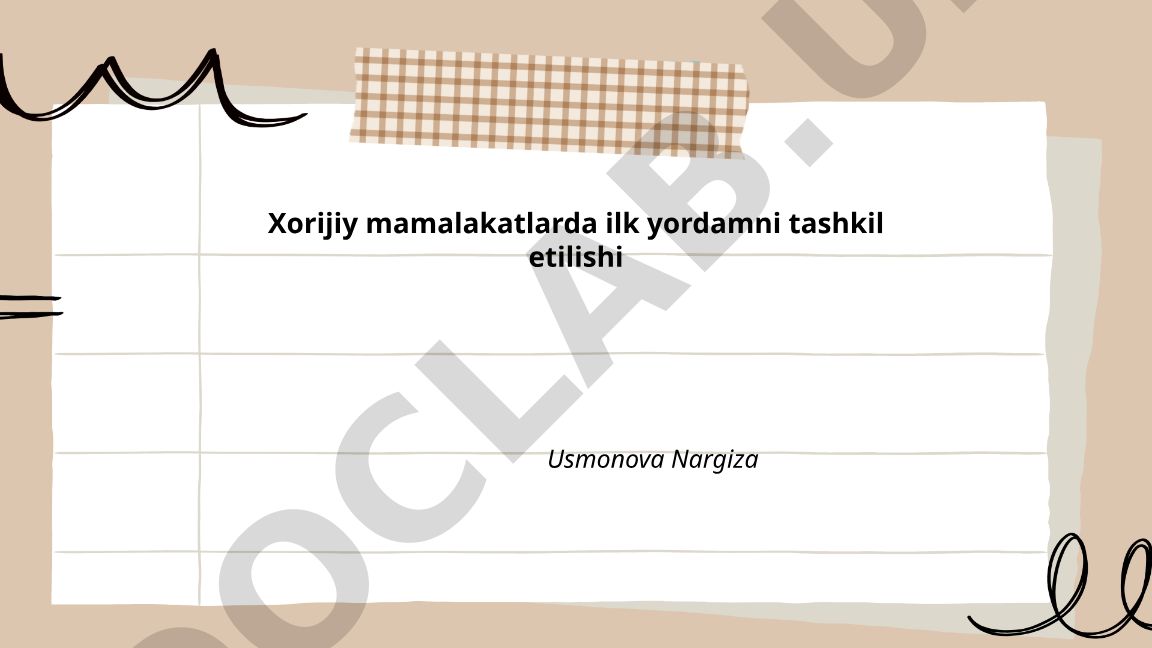 Xorijiy mamlakatlarda ilk yordam tizimlarining tashkil etilishi
