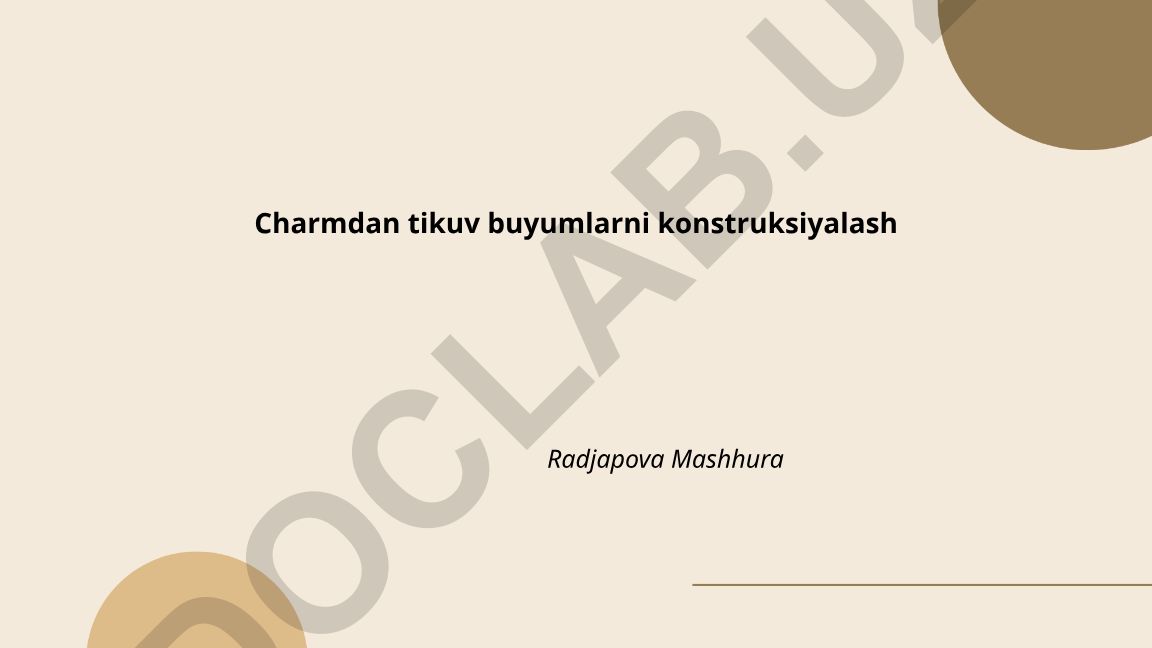 Charmdan tikuv buyumlarni konstruksiyalash