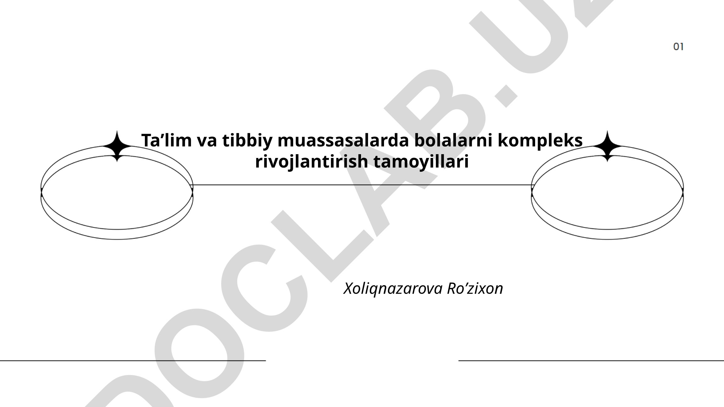 Taʼlim va tibbiy muassasalarda bolalarni kompleks rivojlantirish tamoyillari