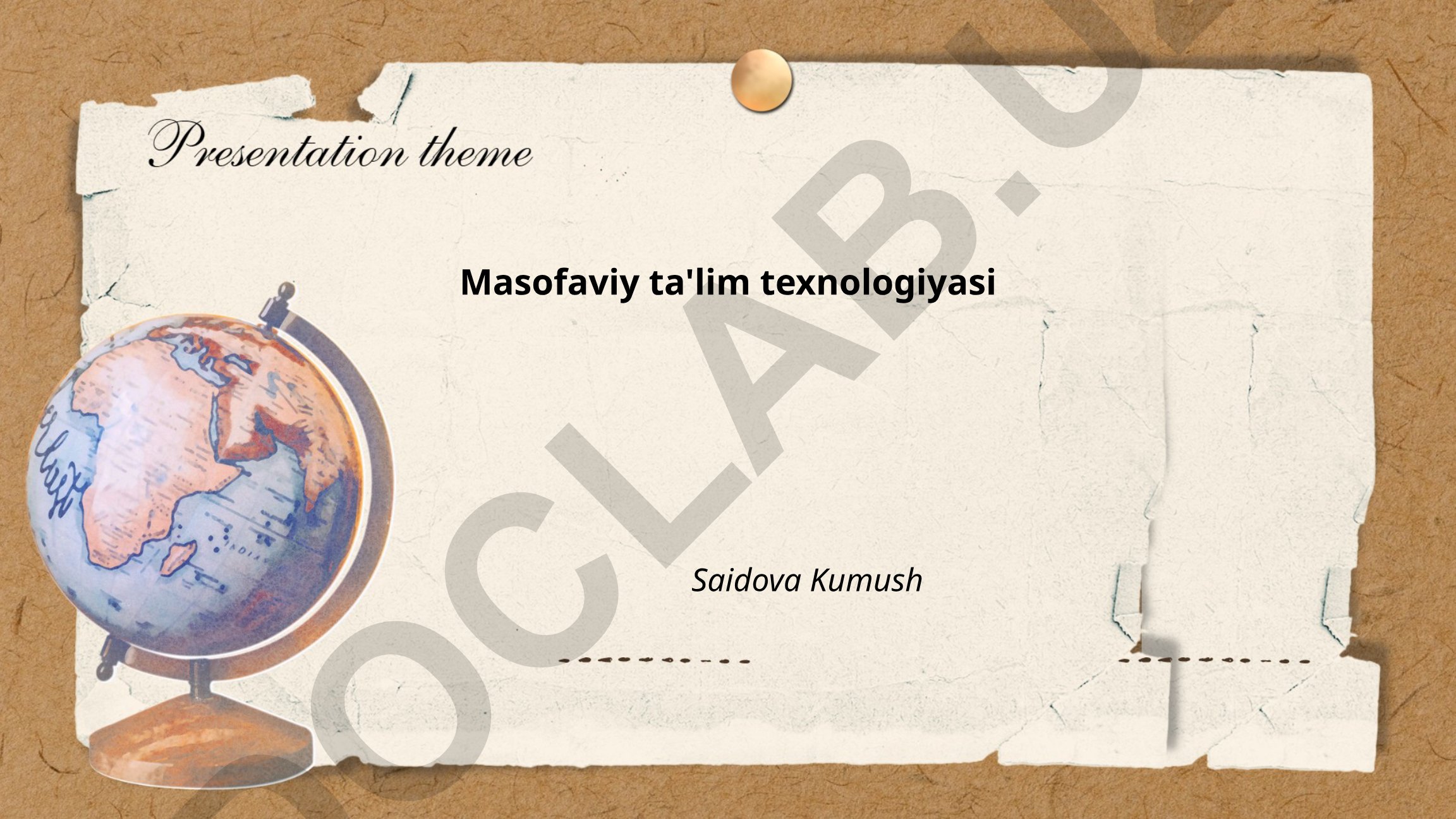 Masofaviy ta'lim texnologiyasi