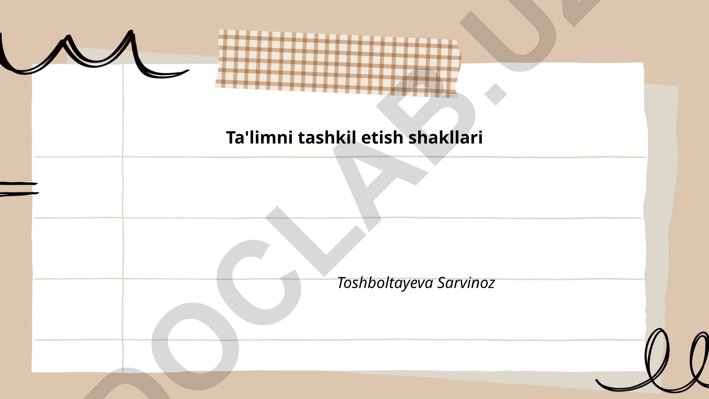 Ta'limni tashkil etish shakllari