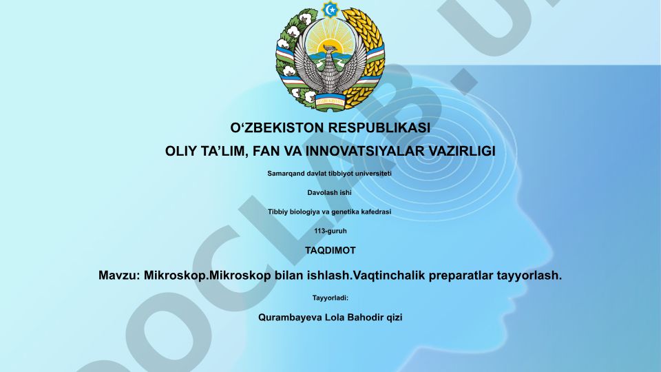 Mikroskop tuzilishi, undan foydalanish va vaqtinchalik preparatlar tayyorlash