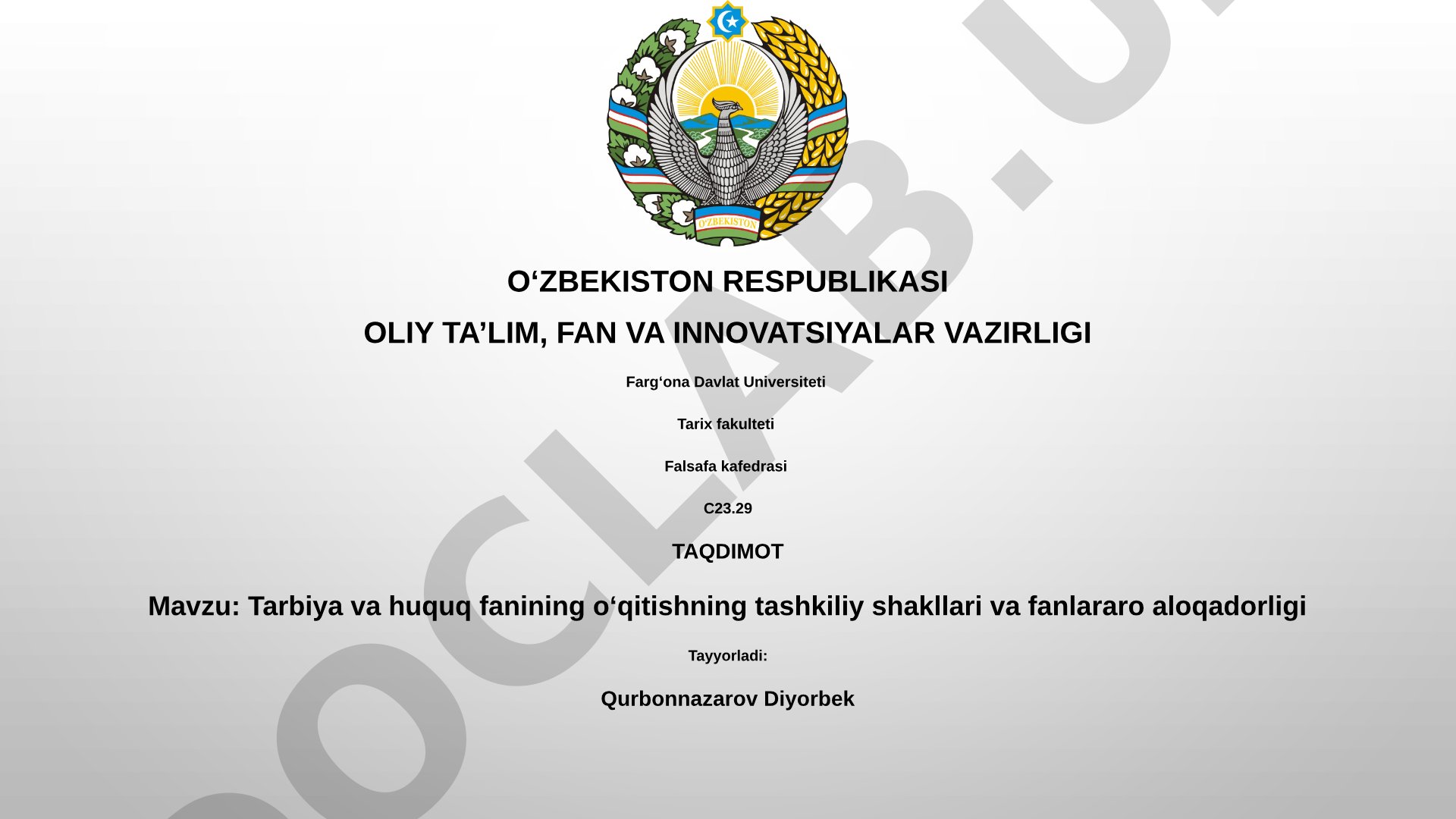 Tarbiya va huquq fanining oʻqitishning tashkiliy shakllari va fanlararo aloqadorligi