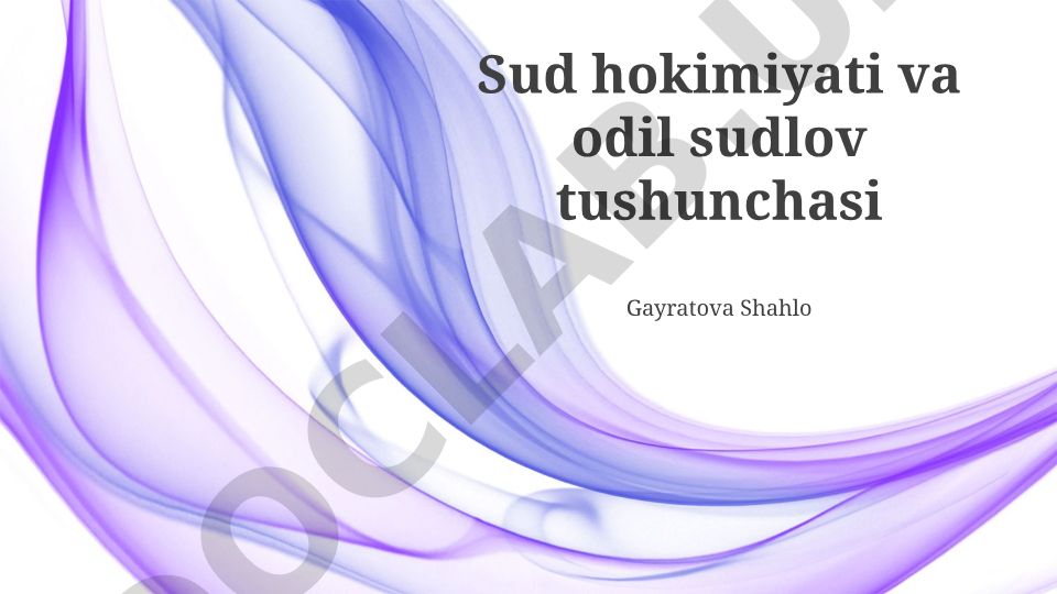 Sud hokimiyati va odil sudlov tushunchasi