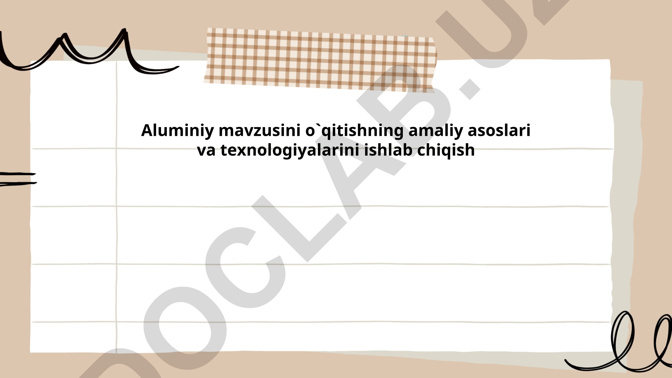 Alyuminiy mavzusini o'qitishning amaliy asoslari va texnologiyalari
