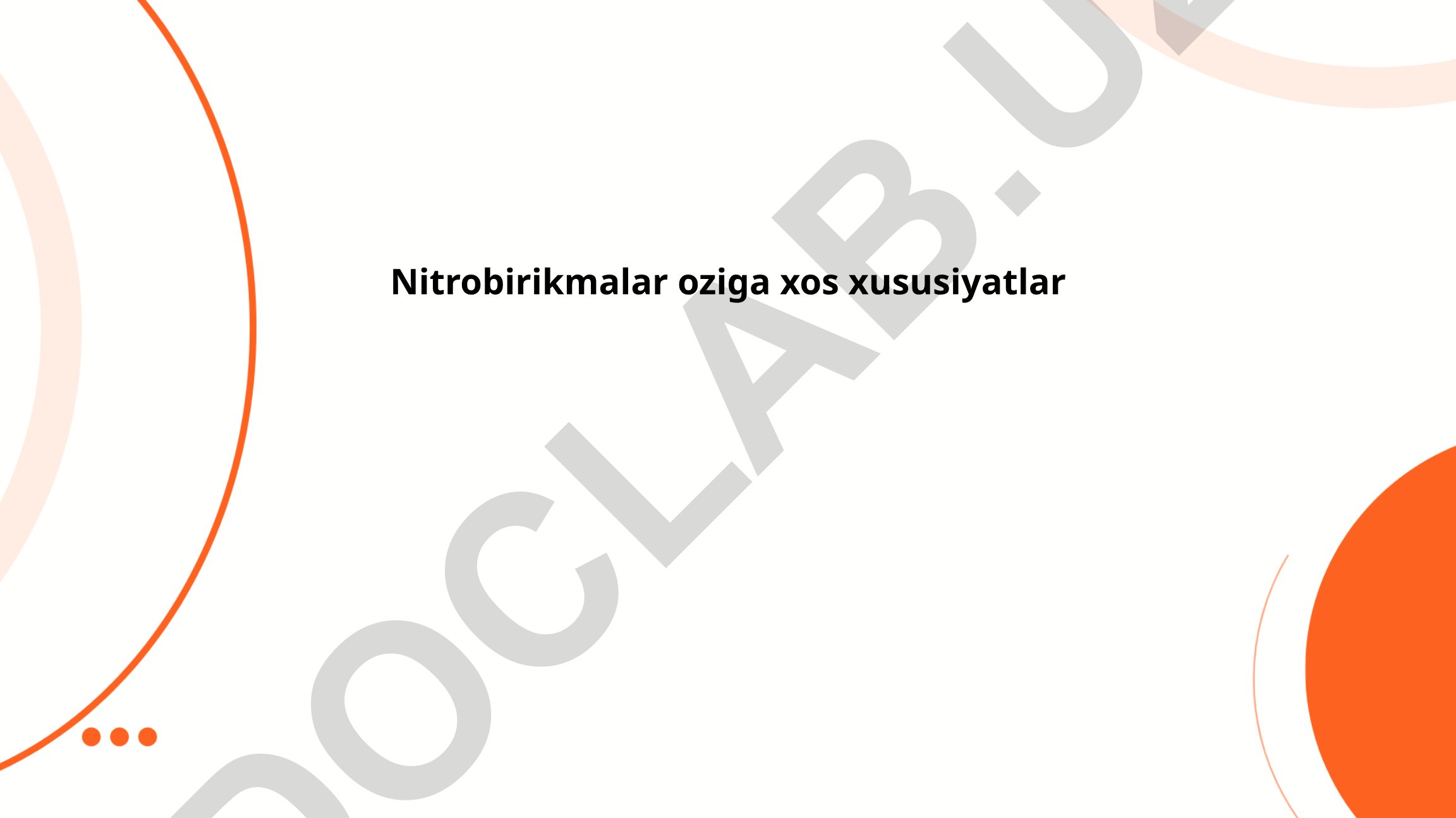 Nitrobirikmalarning sintez usullari va xususiyatlari