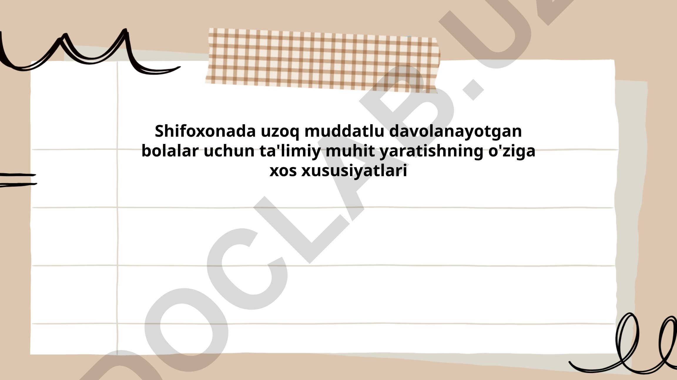 Shifoxonada uzoq muddatli davolanayotgan bolalar uchun ta'limiy muhit yaratish