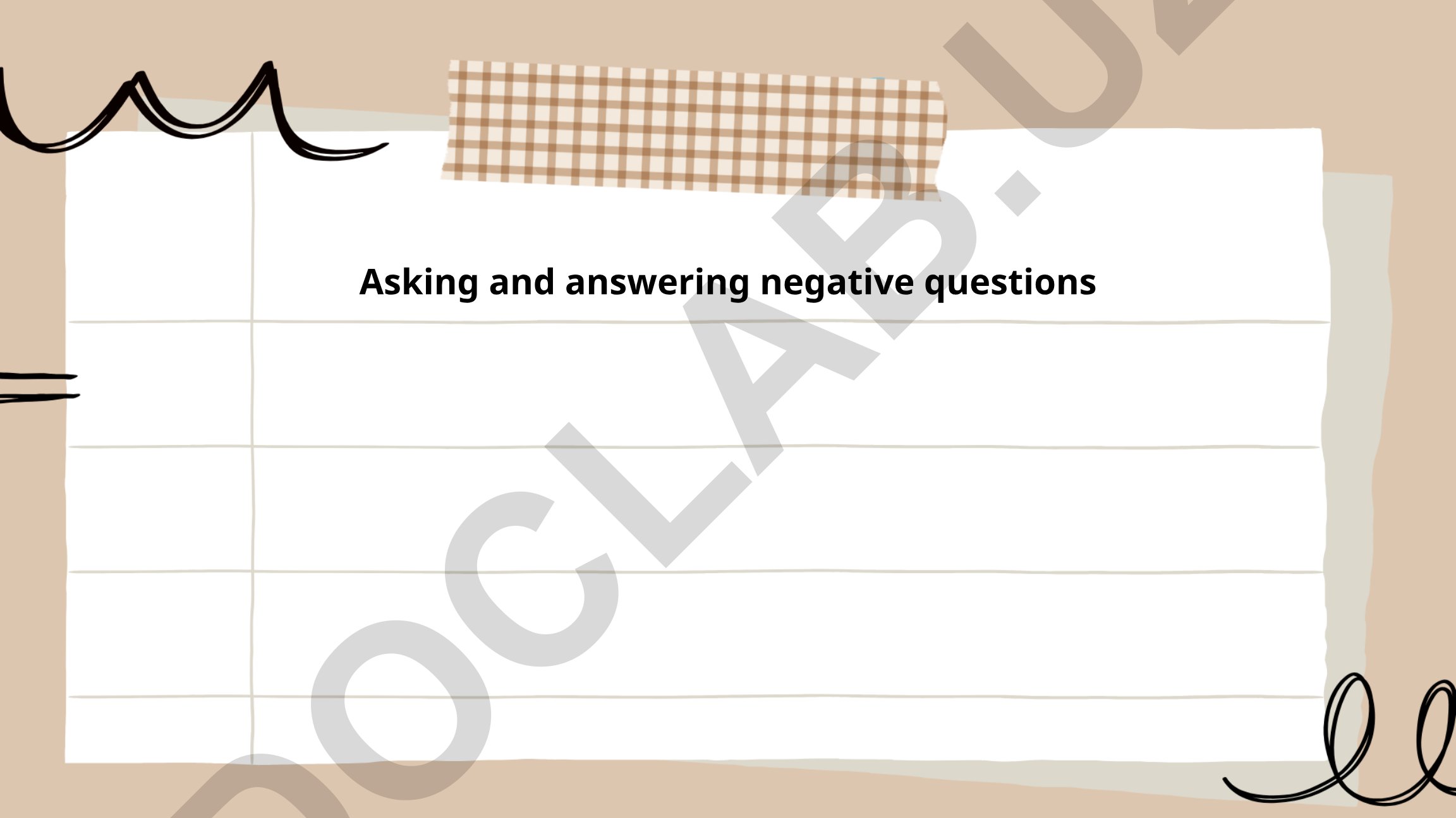 Asking and answering negative questions in English