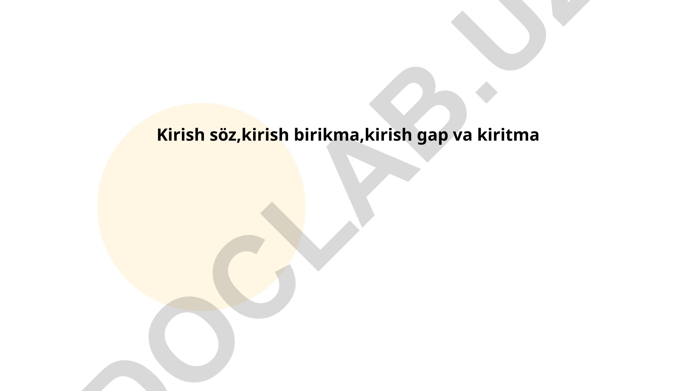 Kirish so'z, birikma va gap turlari
