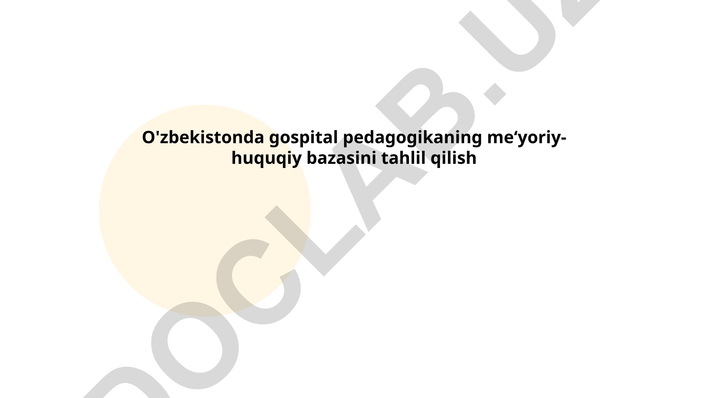 O'zbekistonda gospital pedagogikaning me'yoriy-huquqiy bazasini tahlil qilish