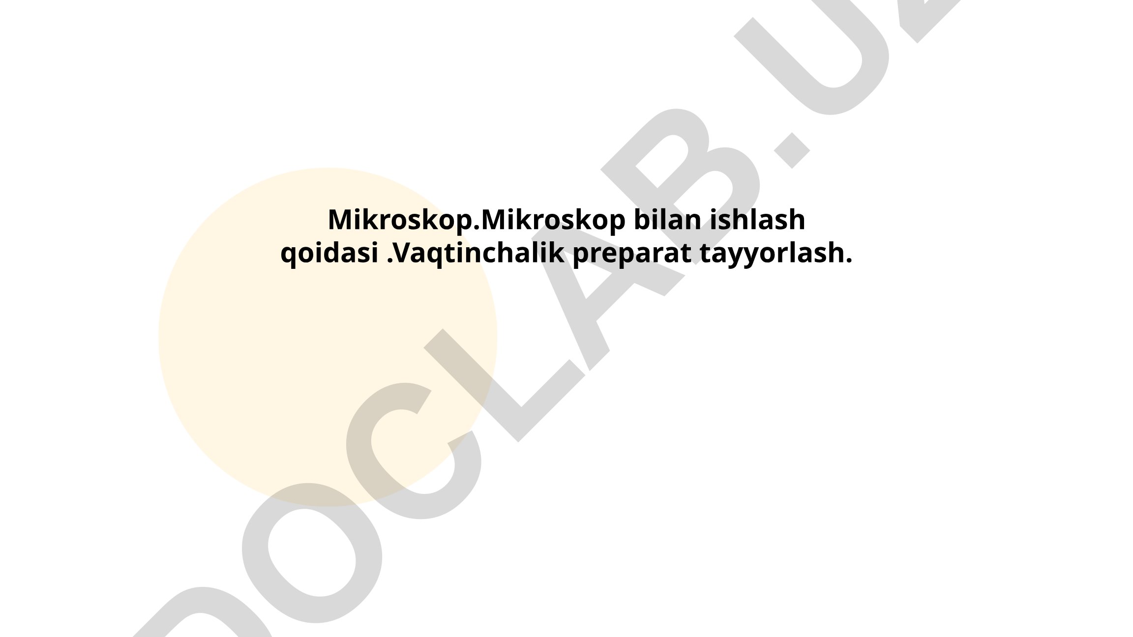 Mikroskopning tuzilishi, ishlash prinsipi va turlari