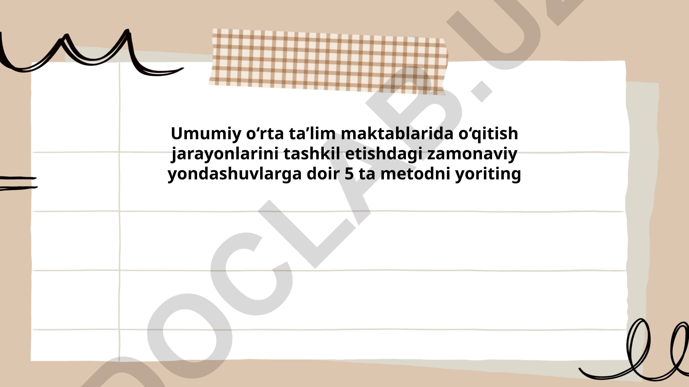 Umumiy o‘rta ta’lim maktablarida o‘qitish jarayonlarini tashkil etishdagi zamonaviy yondashuvlar