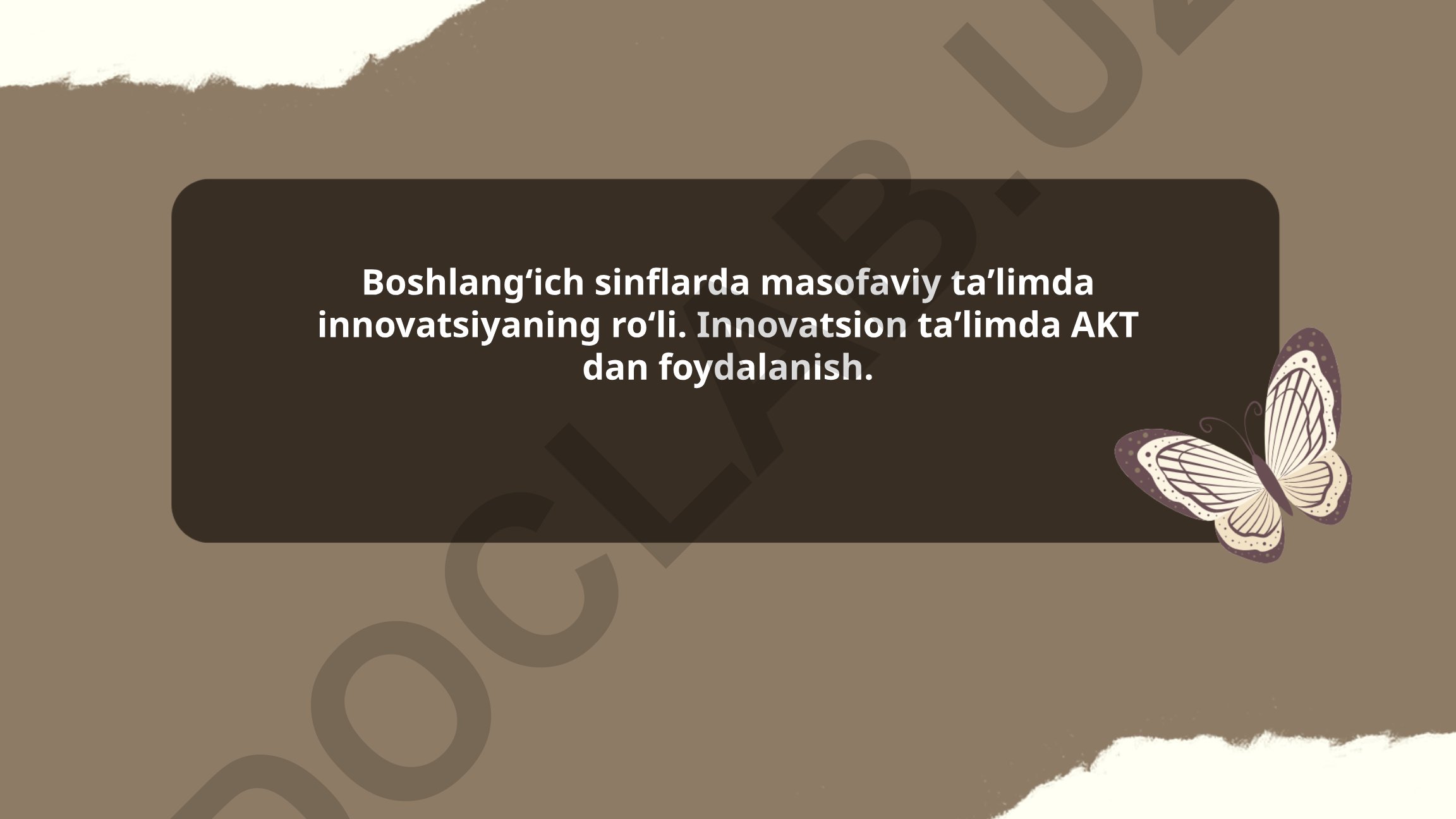 Boshlangʻich sinflarda masofaviy taʼlimda innovatsiyaning roʻli va AKTdan foydalanish