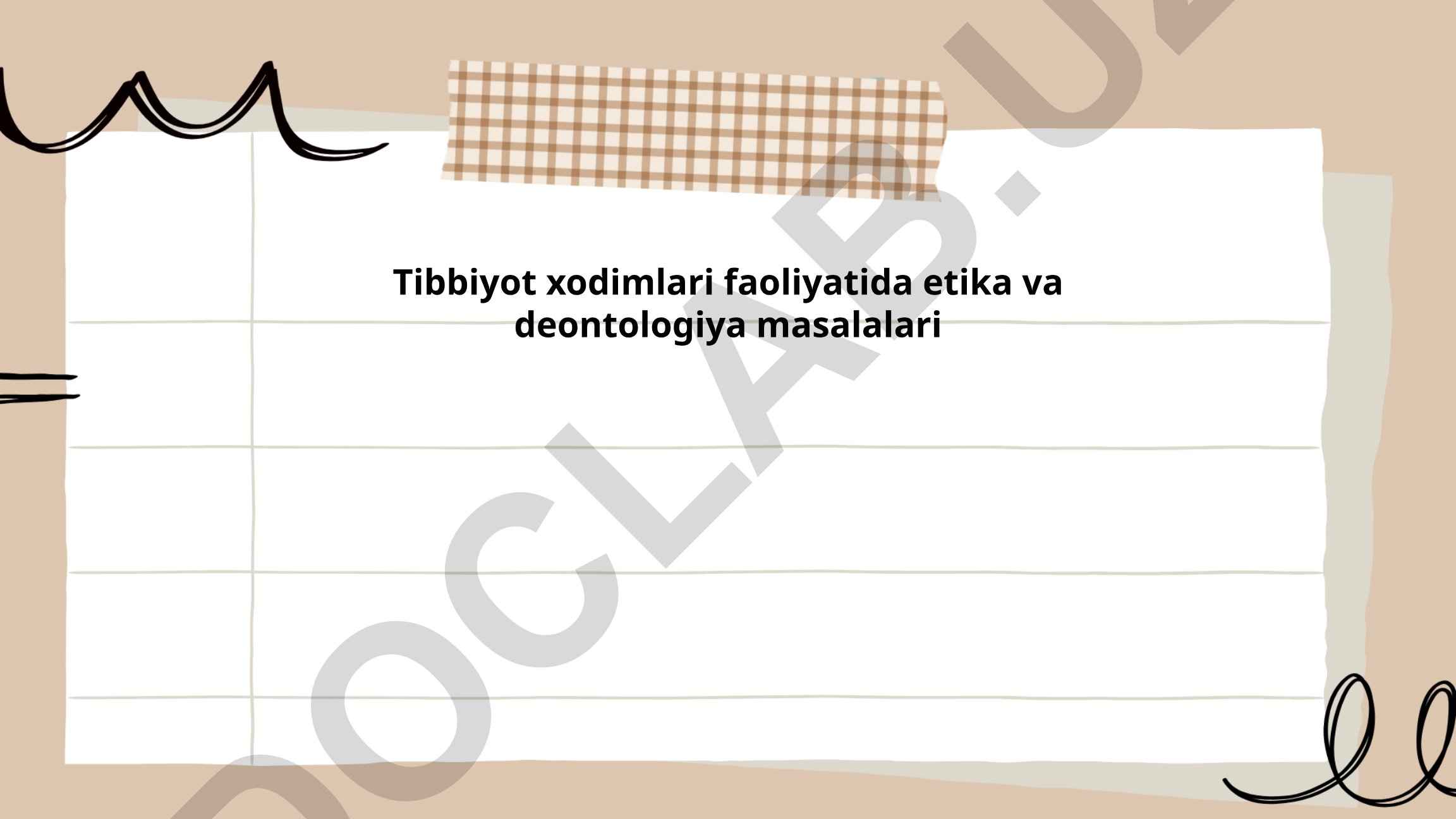 Tibbiyot xodimlari faoliyatida etika va deontologiya masalalari