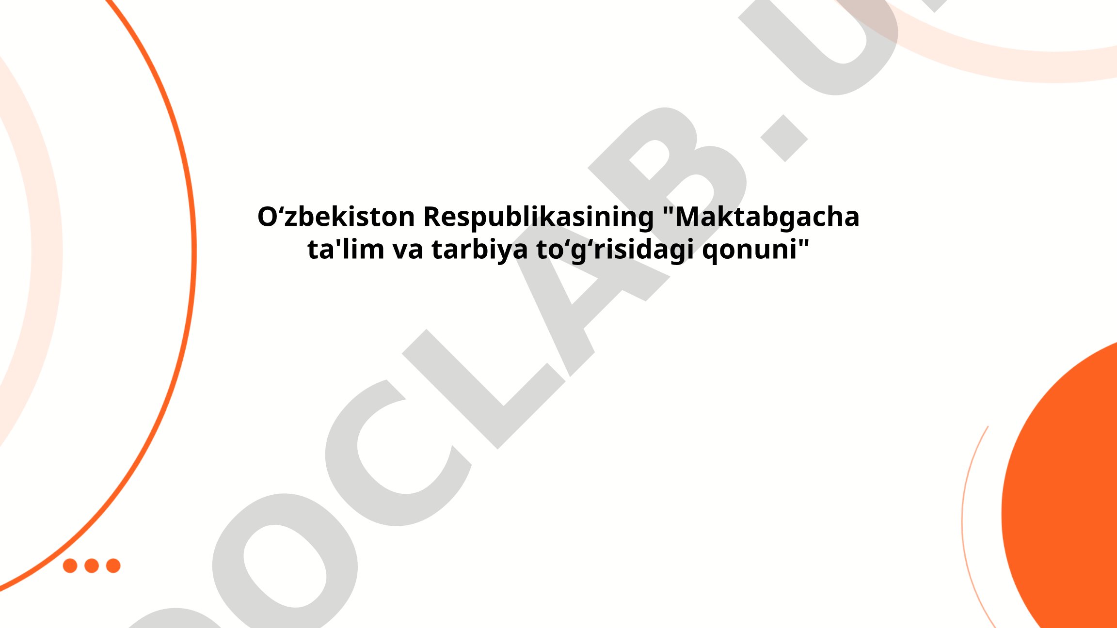 Maktabgacha ta'lim va tarbiya to'g'risidagi qonun