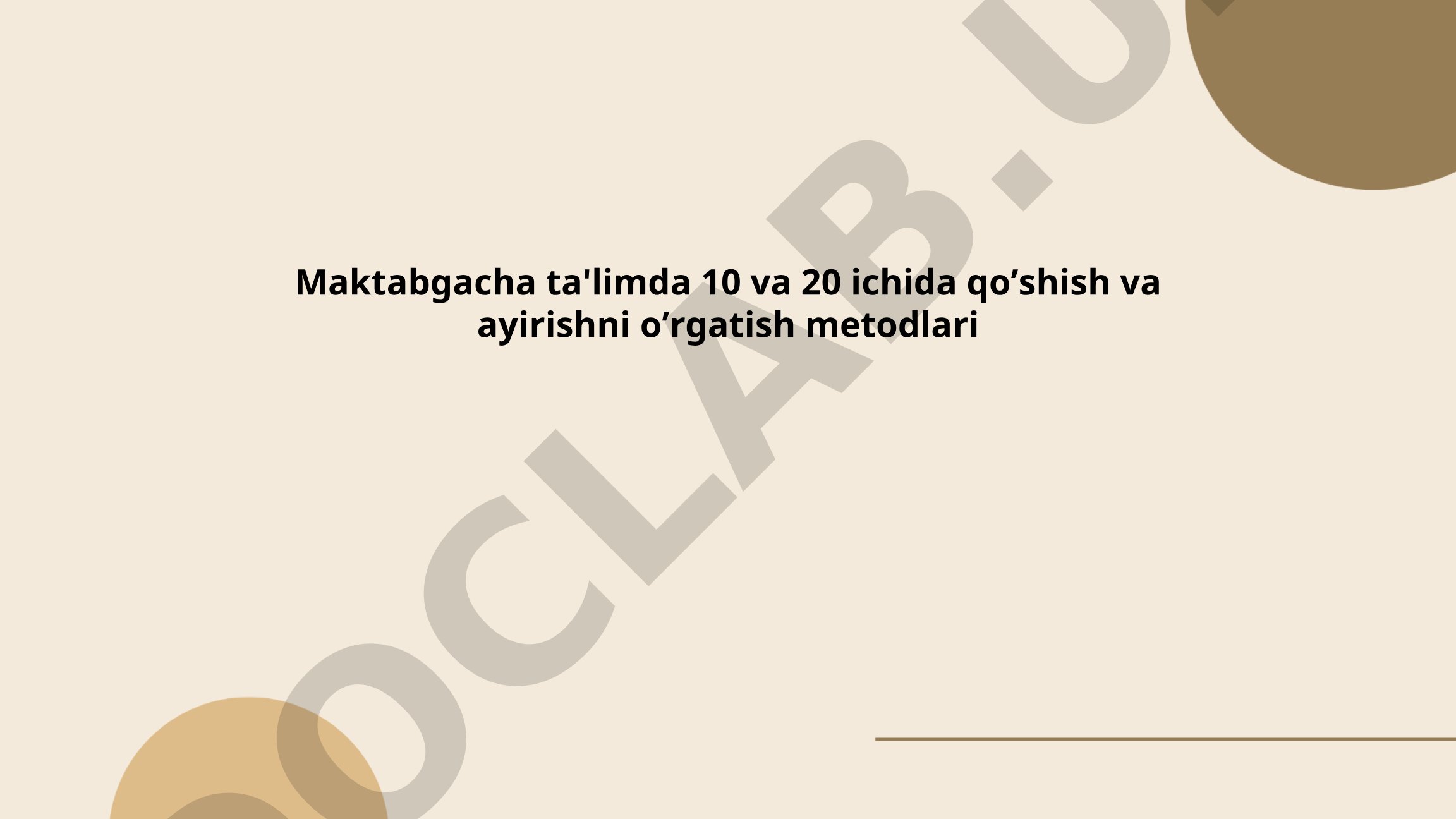 Maktabgacha ta'limda 10 va 20 ichida qo'shish va ayirishni o'rgatish metodlari