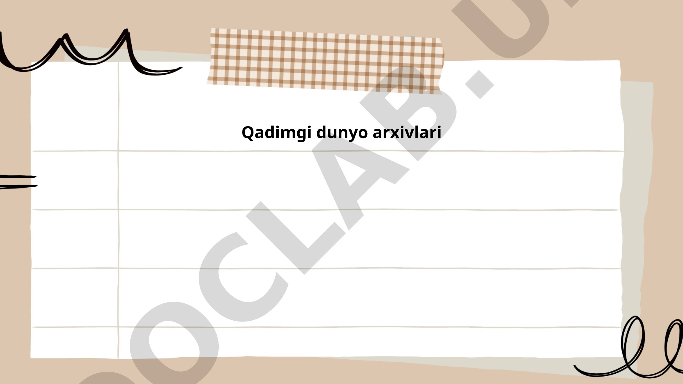 Qadimgi dunyo arxivlari va yozuv tizimlari