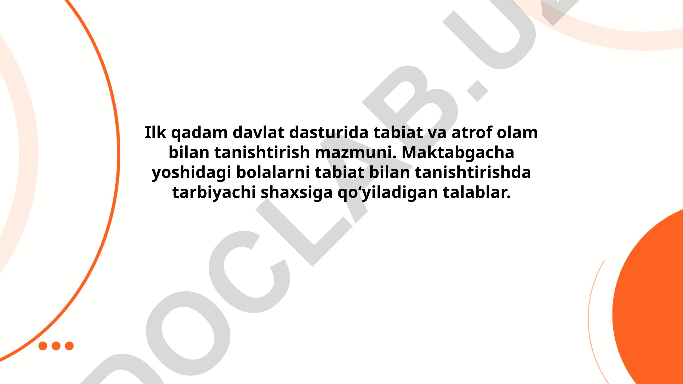 Ilk qadam davlat dasturida tabiat va atrof olam bilan tanishtirish mazmuni