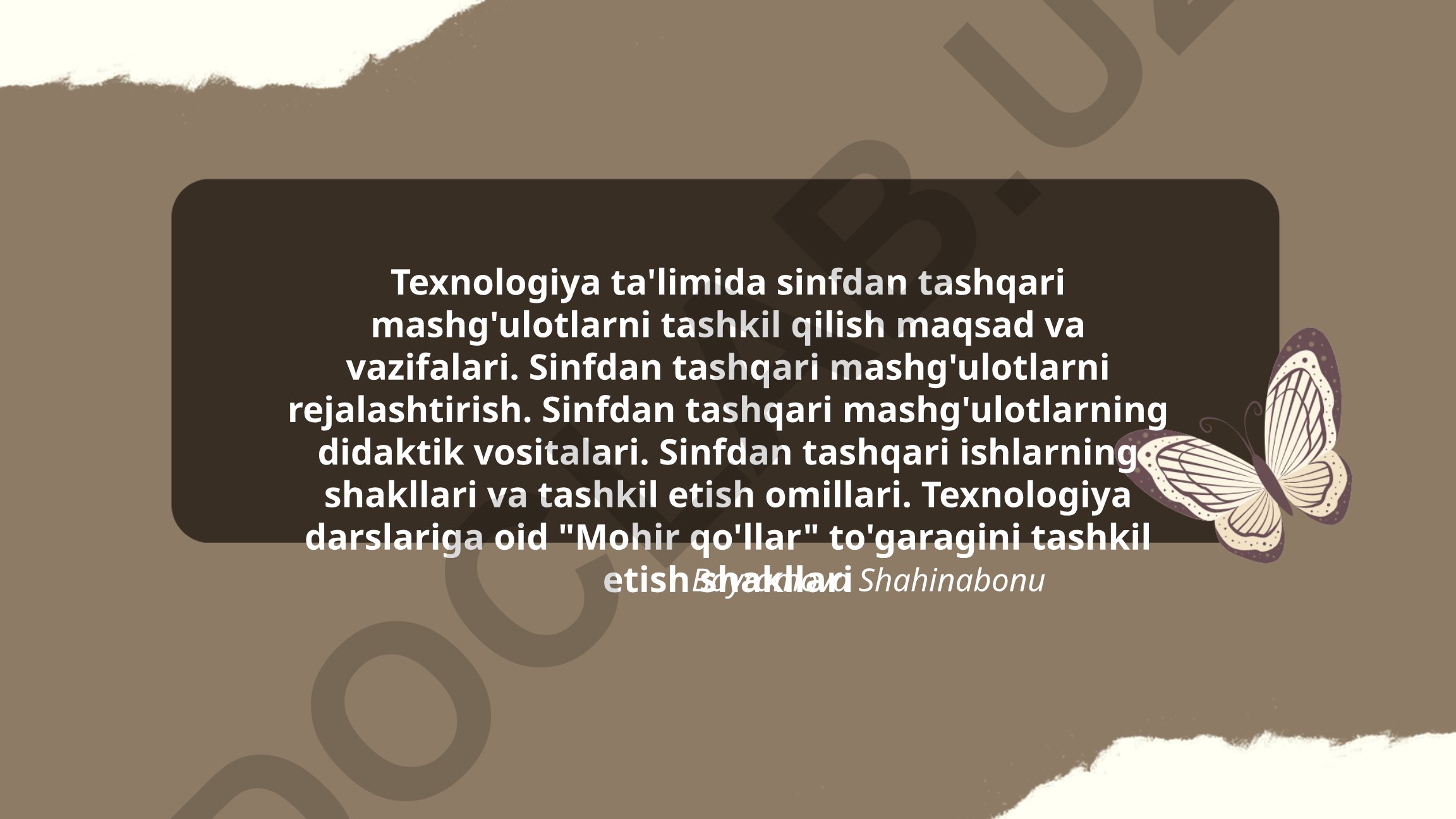 Texnologiya ta'limida sinfdan tashqari mashg'ulotlarni tashkil qilish
