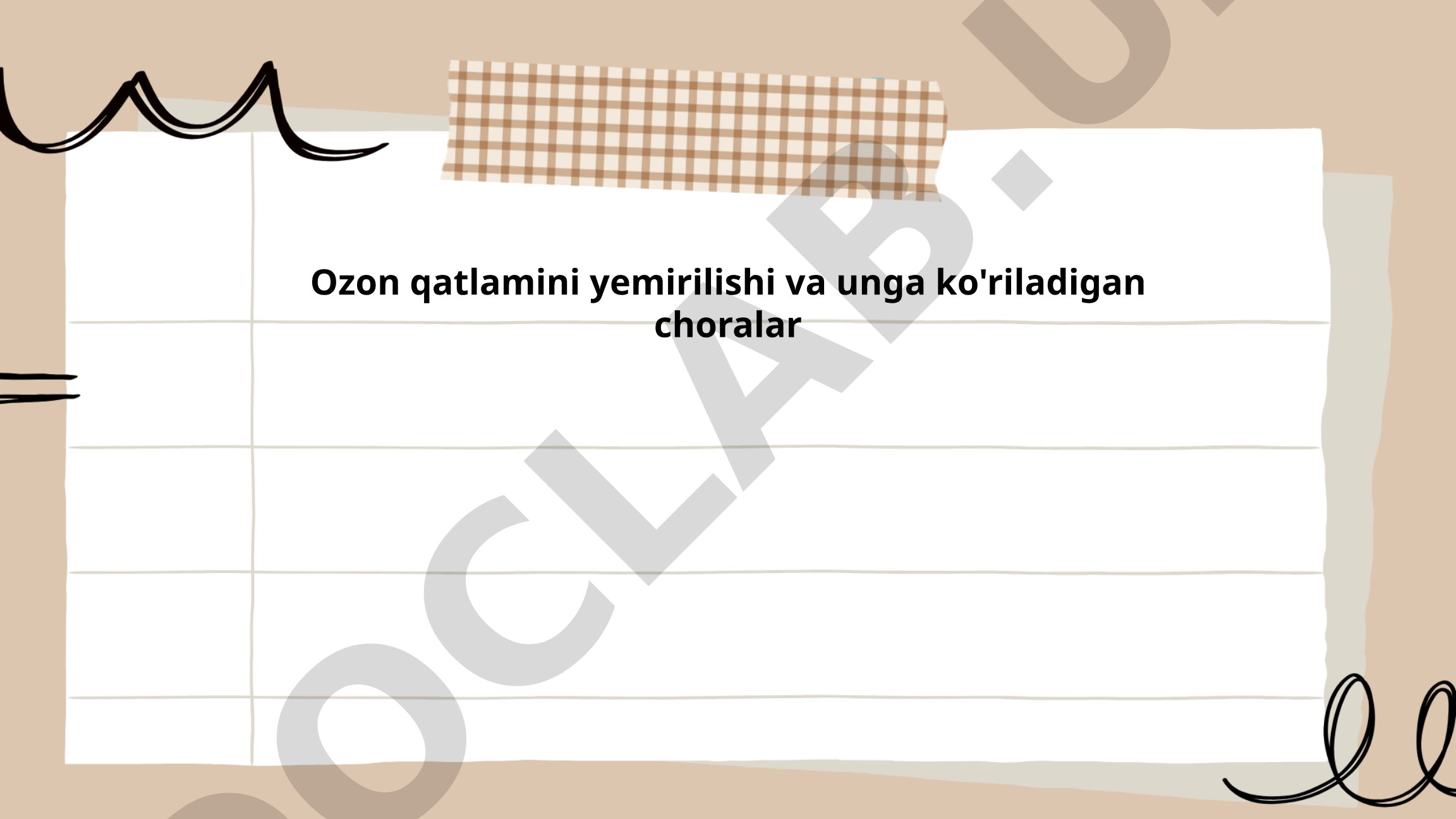 Ozon qatlamining yemirilishi va unga ko'riladigan choralar