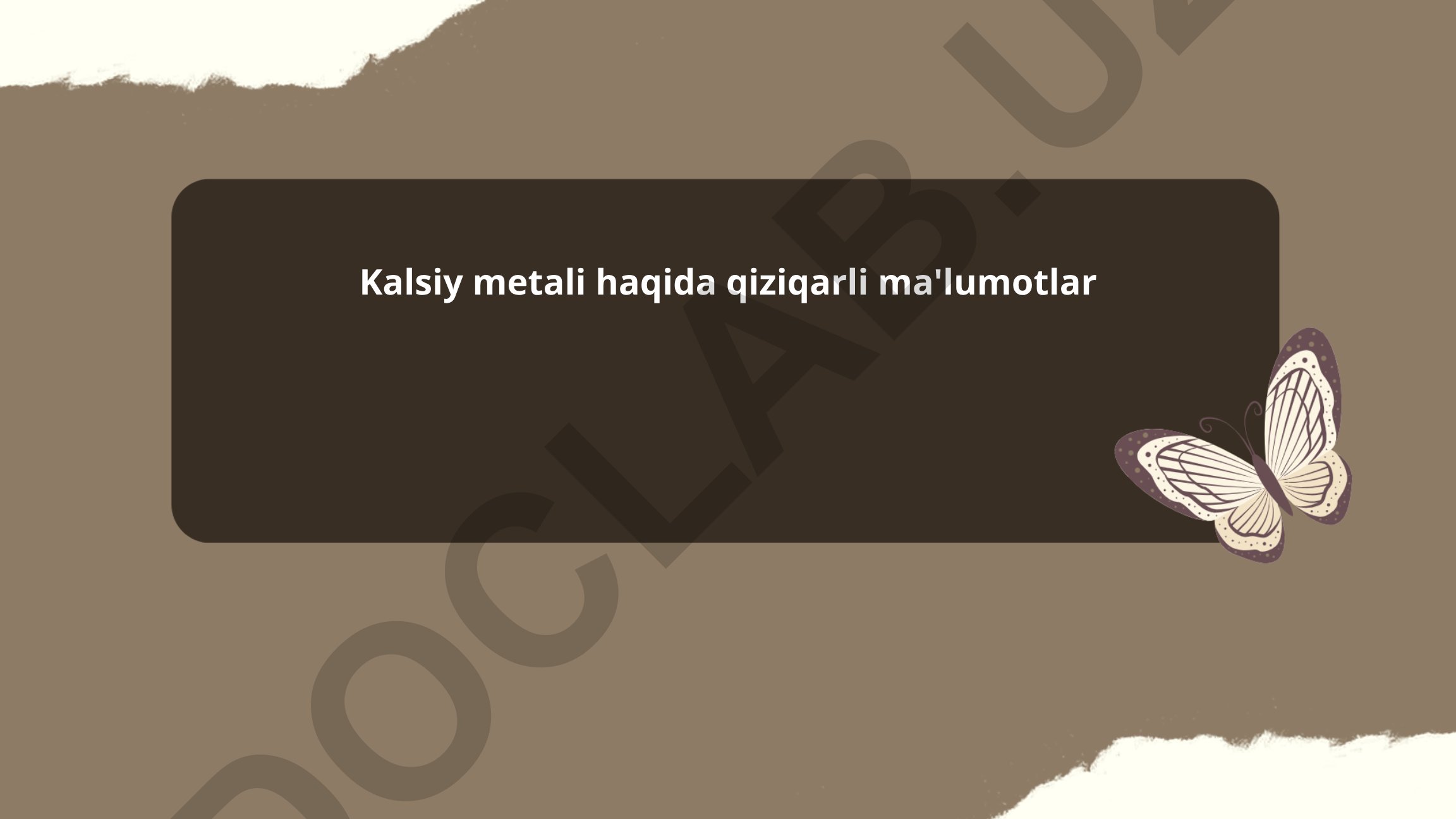 Kalsiy metali: tarixi, kimyoviy xossalari va tabiiy manbalari