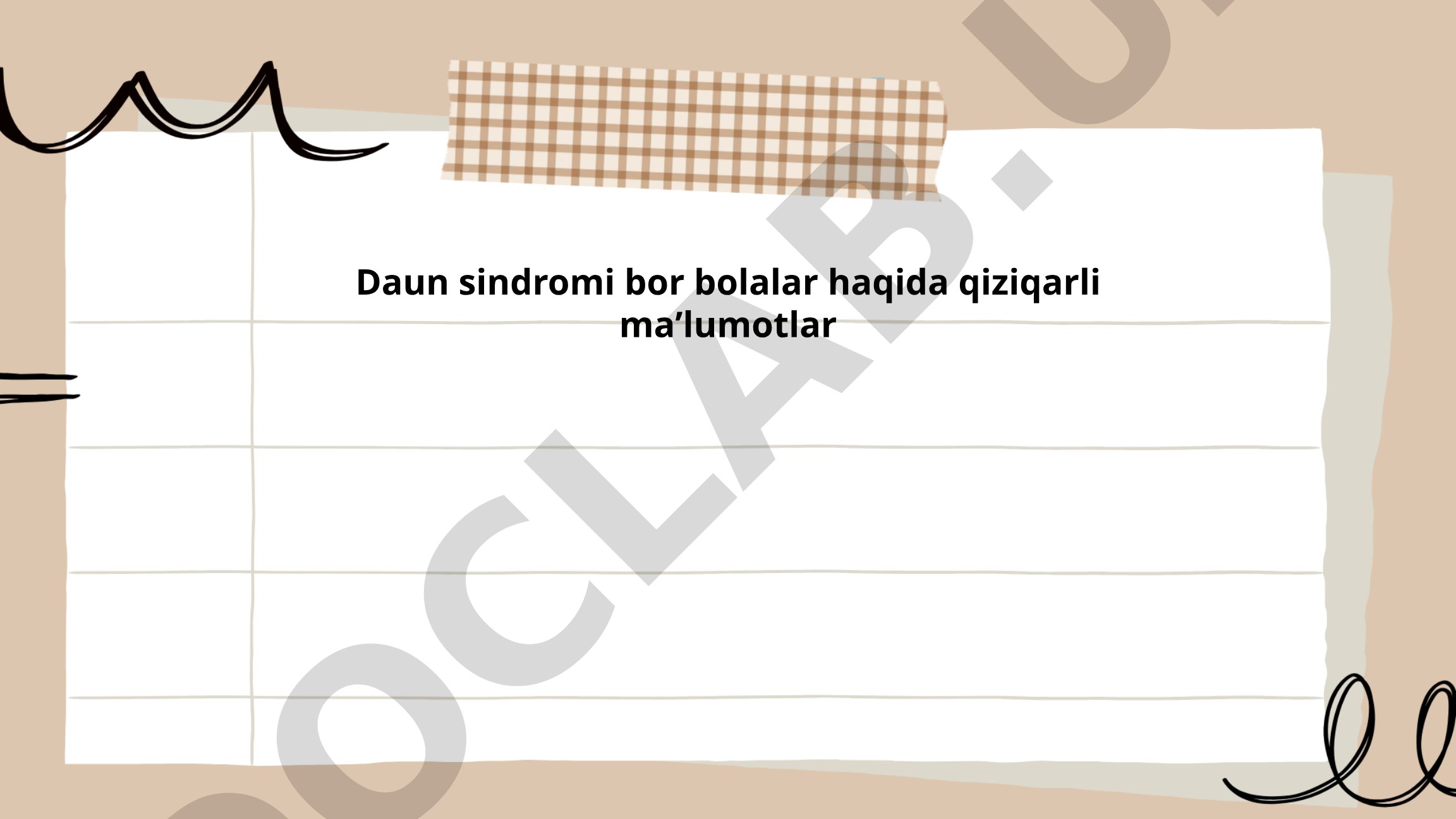 Daun sindromi bor bolalar haqida qiziqarli maʼlumotlar