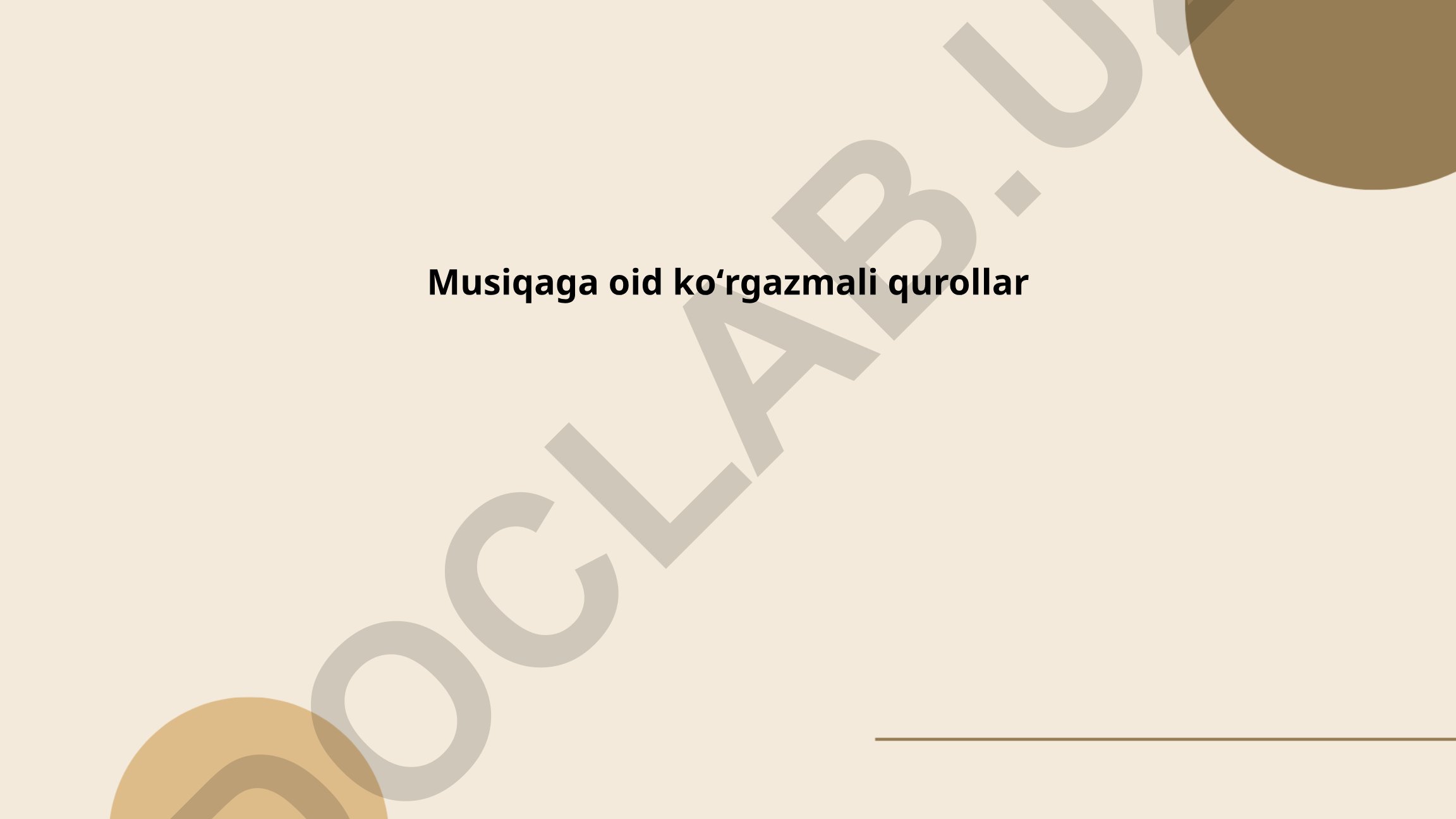 Musiqiy asboblar turlari va O'zbek xalq cholg'ulari