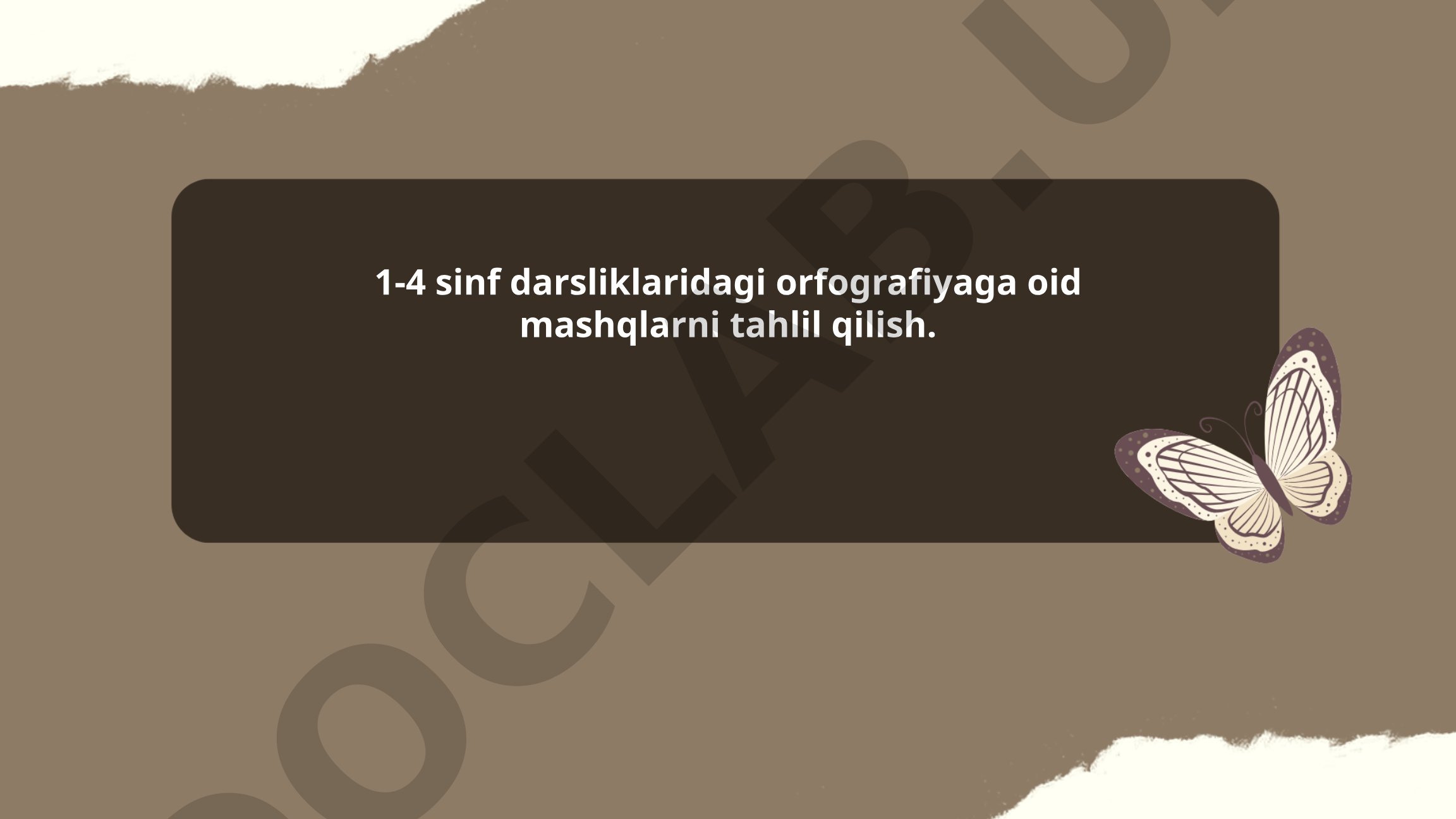 1-4 sinf darsliklaridagi orfografiyaga oid mashqlarni tahlil qilish
