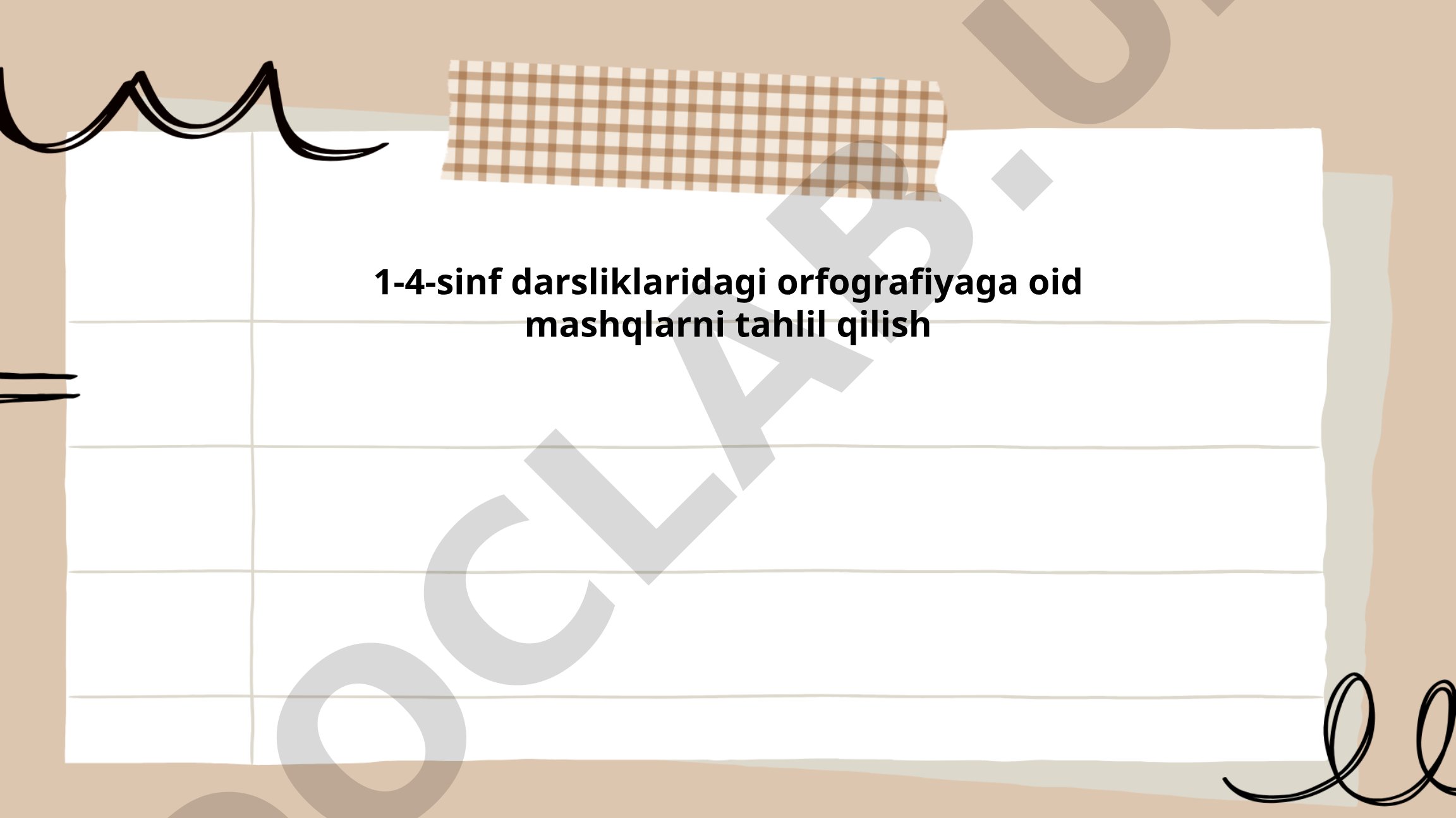 1-4-sinf darsliklaridagi orfografiyaga oid mashqlarni tahlil qilish