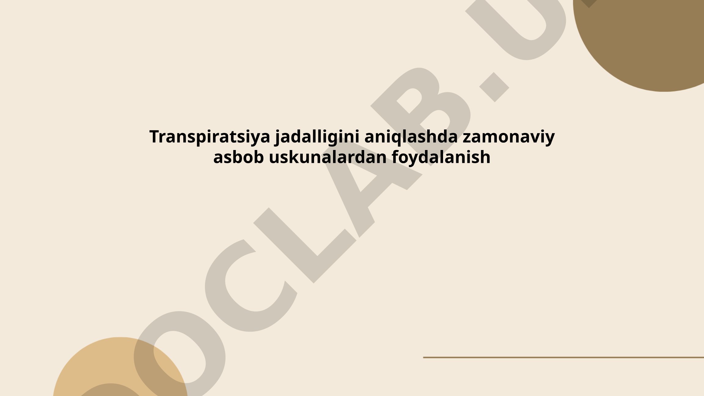 Transpiratsiya jadalligini aniqlashda zamonaviy asbob uskunalardan foydalanish