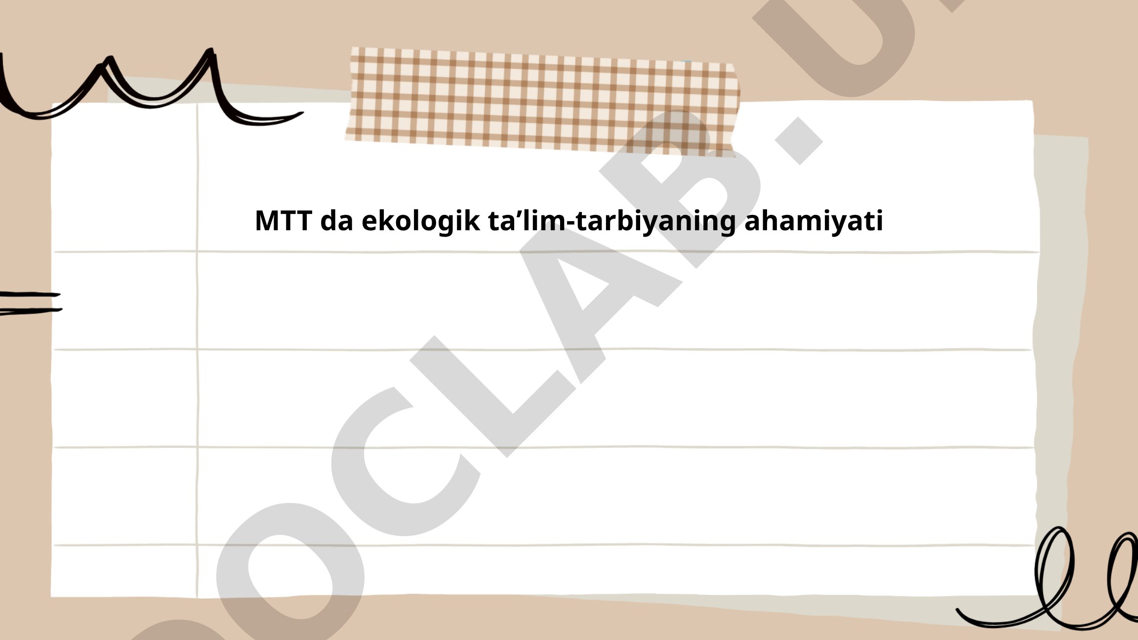 MTT da ekologik taʼlim-tarbiyaning ahamiyati